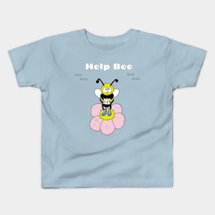 Help Bee Kids T-Shirt